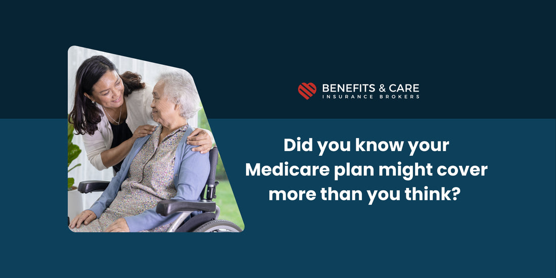 Hidden Benefits in Your Medicare Plan That You May Not Know About